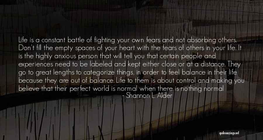 Experiences Making Life Quotes By Shannon L. Alder Experiences Making Life Quotes By Shannon L. Alder