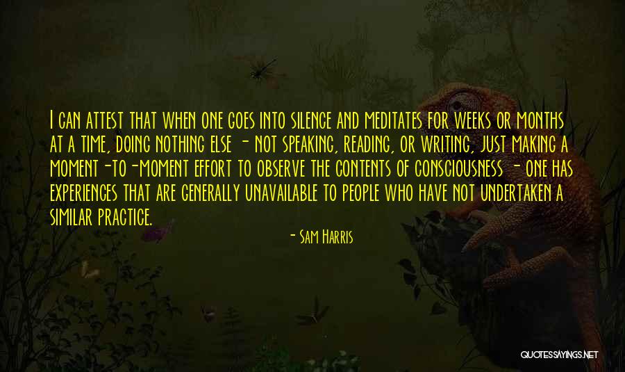 Experiences Making Us Who We Are Quotes By Sam Harris