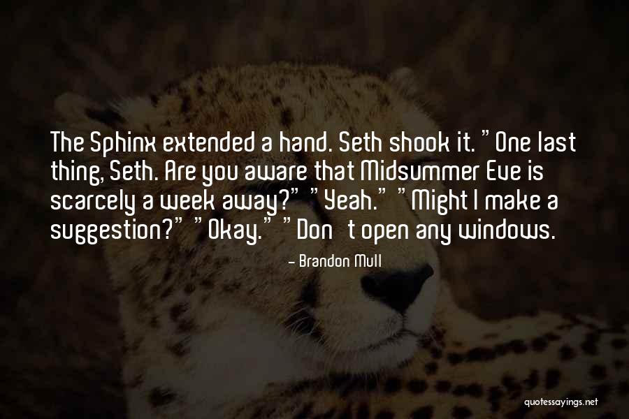 Experiencias Cercanas Quotes By Brandon Mull