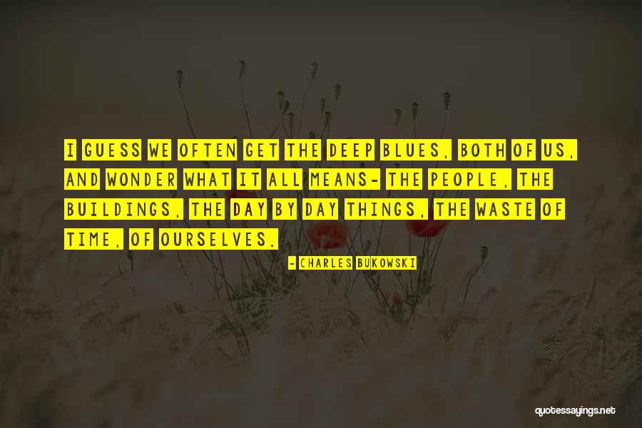 Experiencing Bad Situation Quotes By Charles Bukowski Experiencing Bad Situation Quotes By Charles Bukowski