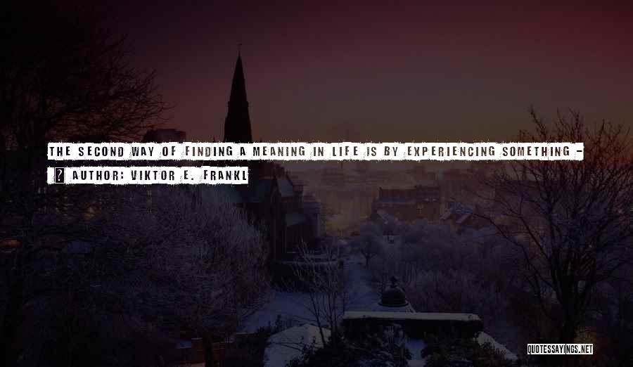 Experiencing Beauty Quotes By Viktor E. Frankl