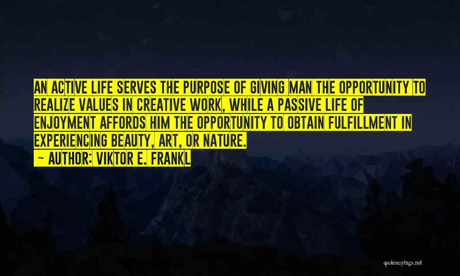 Experiencing Beauty Quotes By Viktor E. Frankl