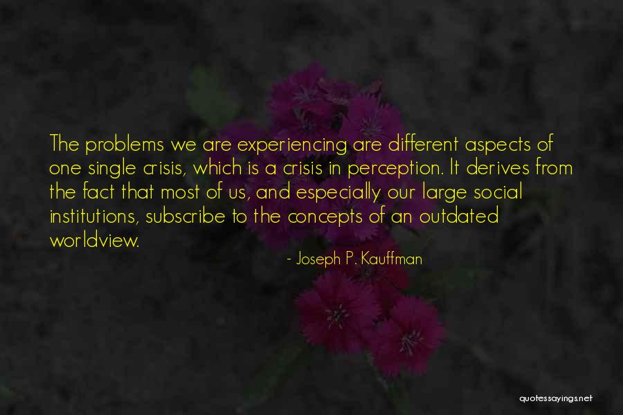 Experiencing Different Things Quotes By Joseph P. Kauffman Experiencing Different Things Quotes By Joseph P. Kauffman