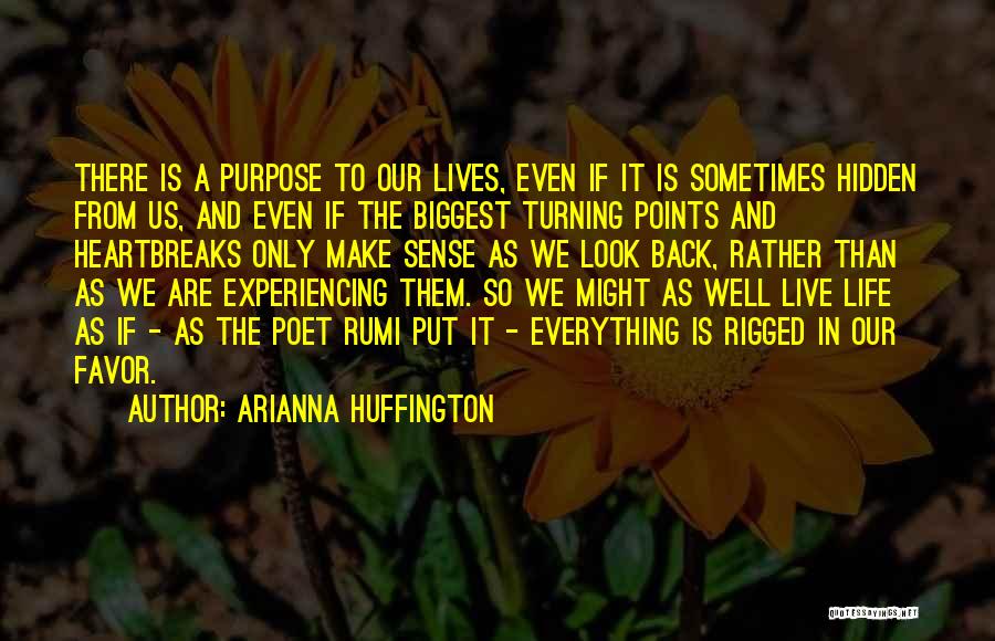 Experiencing Everything Quotes By Arianna Huffington