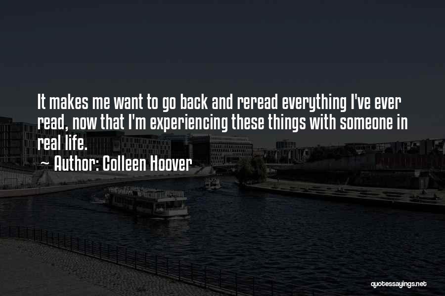 Experiencing Everything Quotes By Colleen Hoover