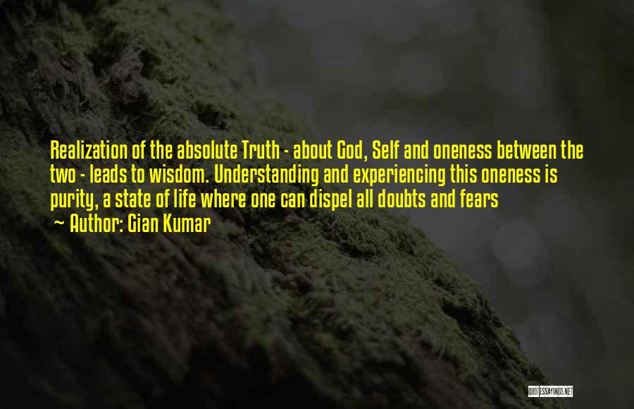 Experiencing God Quotes By Gian Kumar