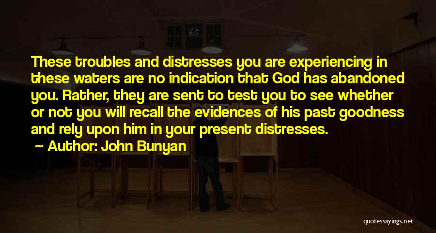 Experiencing God Quotes By John Bunyan