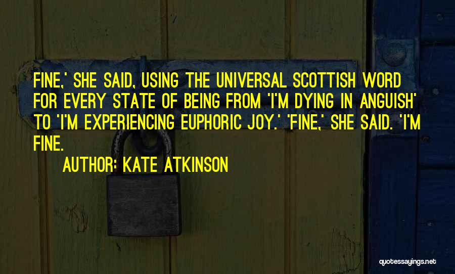 Experiencing Joy Quotes By Kate Atkinson