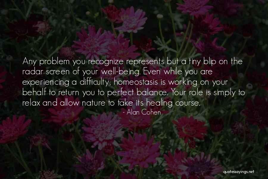 Experiencing Nature Quotes By Alan Cohen Experiencing Nature Quotes By Alan Cohen