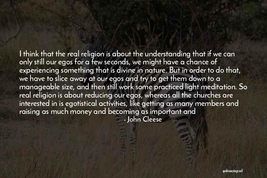 Experiencing Nature Quotes By John Cleese Experiencing Nature Quotes By John Cleese