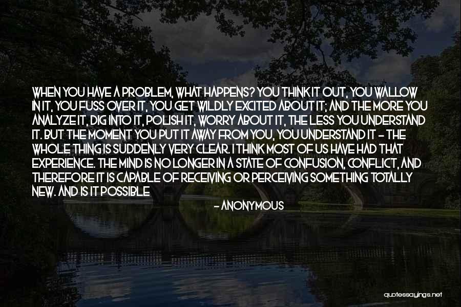 Experiencing New Things Quotes By Anonymous