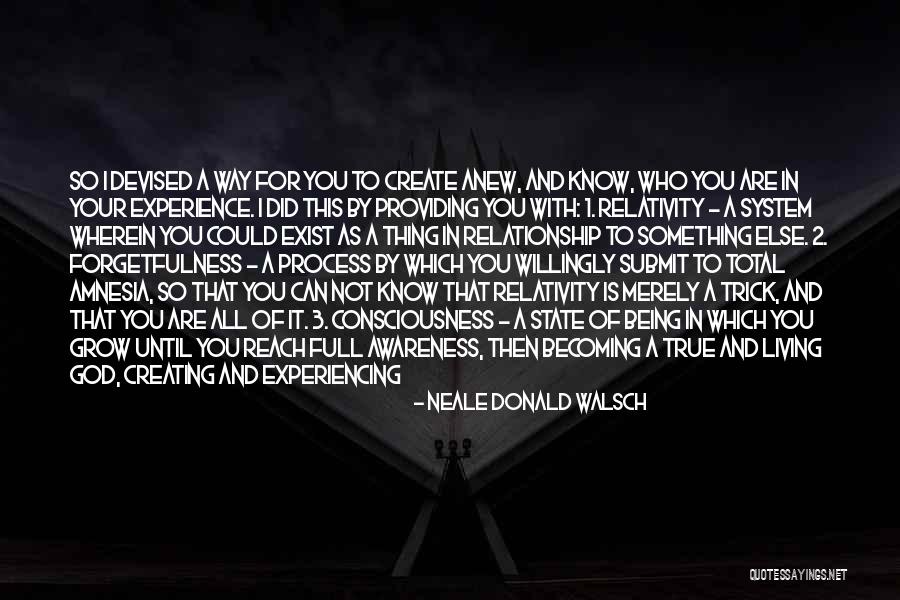 Experiencing New Things Quotes By Neale Donald Walsch Experiencing New Things Quotes By Neale Donald Walsch