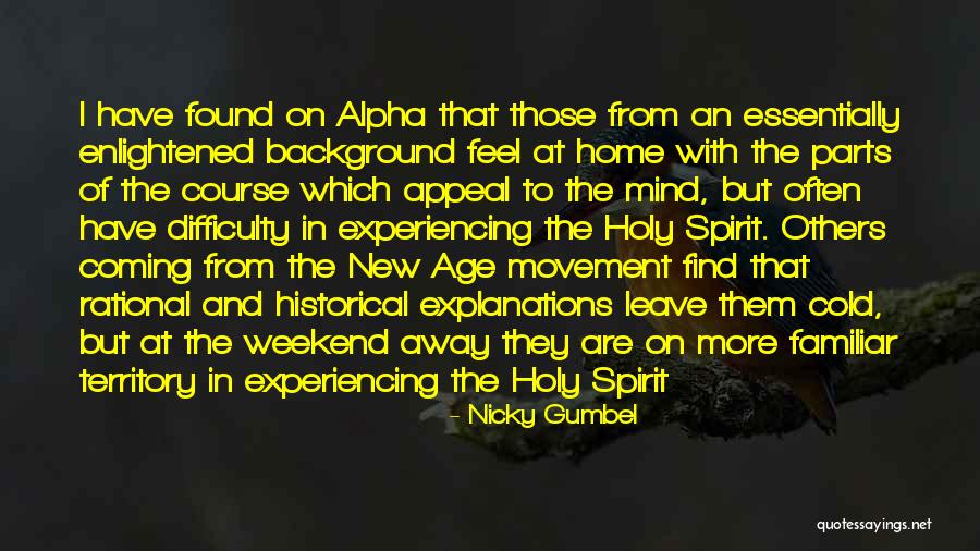 Experiencing New Things Quotes By Nicky Gumbel