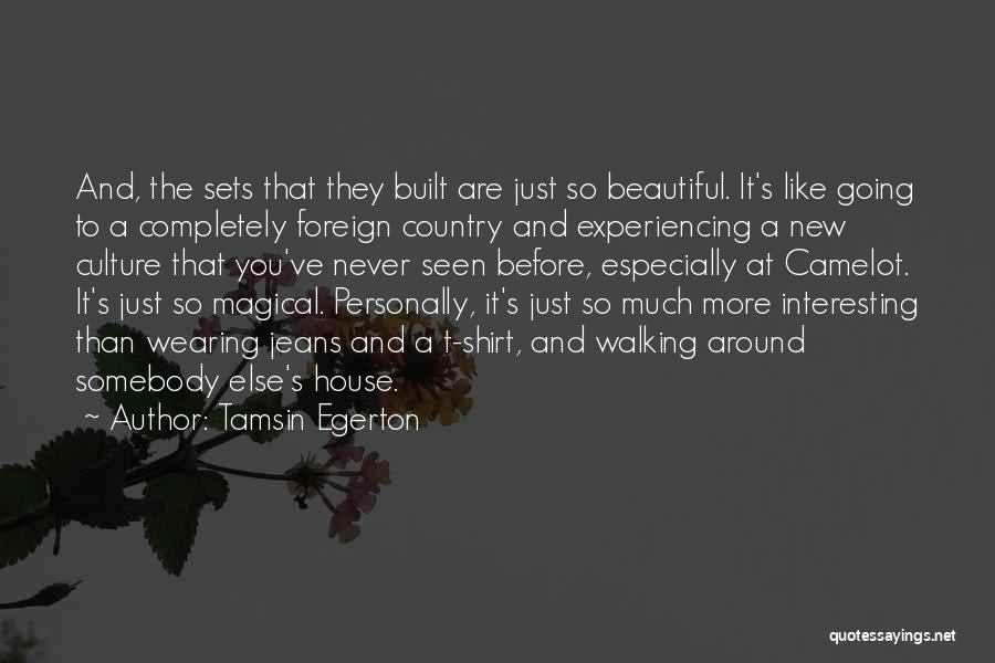 Experiencing New Things Quotes By Tamsin Egerton