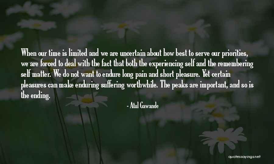 Experiencing Pain Quotes By Atul Gawande