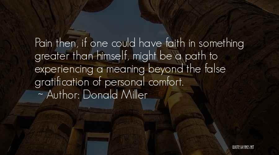 Experiencing Pain Quotes By Donald Miller