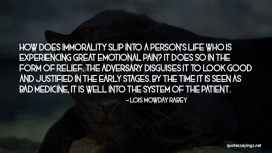 Experiencing Pain Quotes By Lois Mowday Rabey Experiencing Pain Quotes By Lois Mowday Rabey