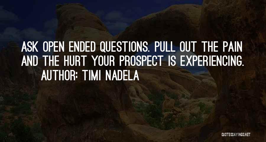 Experiencing Pain Quotes By Timi Nadela