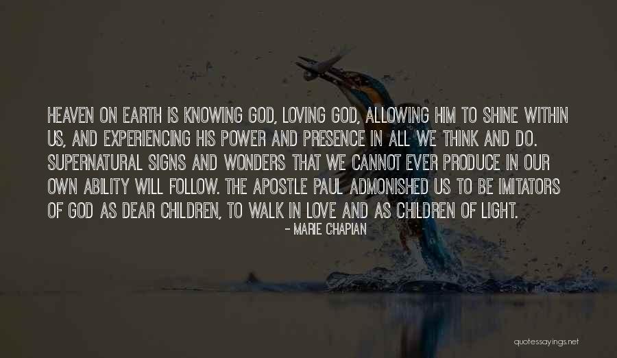 Experiencing The Presence Of God Quotes By Marie Chapian Experiencing The Presence Of God Quotes By Marie Chapian
