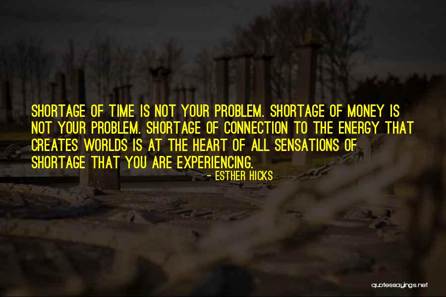 Experiencing The World Quotes By Esther Hicks