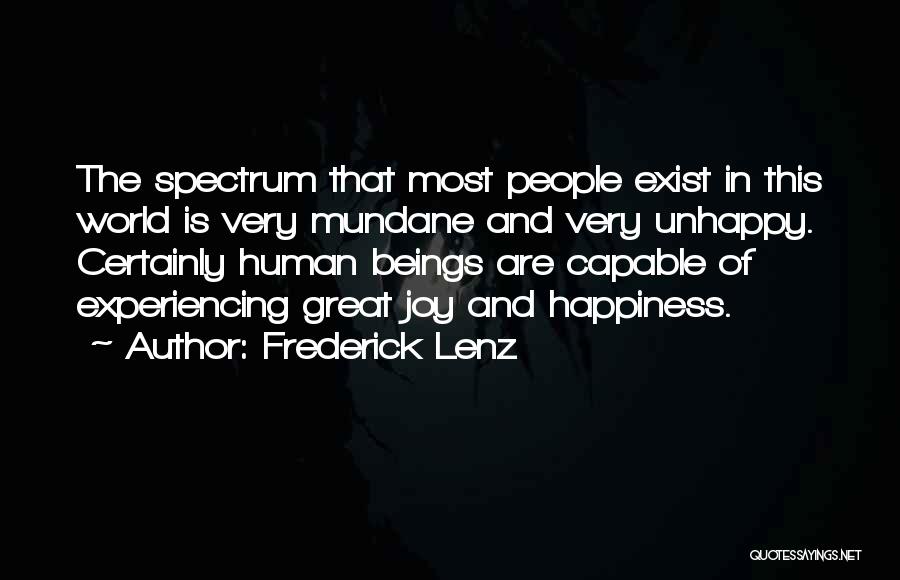 Experiencing The World Quotes By Frederick Lenz