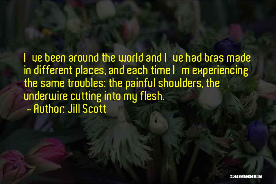 Experiencing The World Quotes By Jill Scott