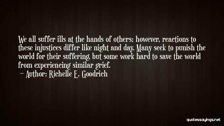 Experiencing The World Quotes By Richelle E. Goodrich