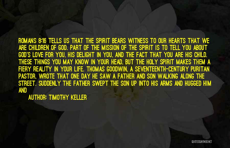 Experiencing The World Quotes By Timothy Keller
