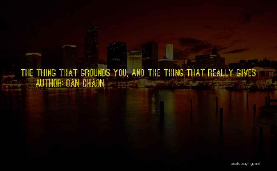 Experiencing Things Quotes By Dan Chaon