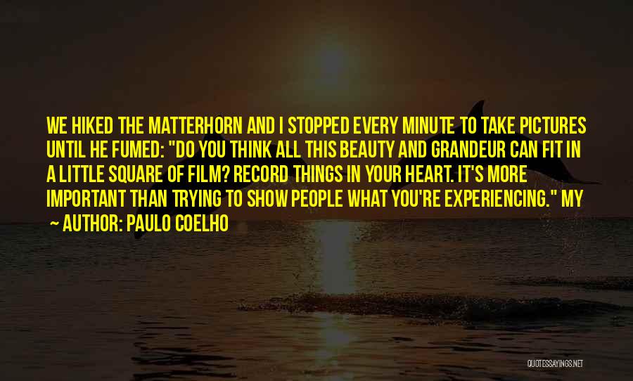 Experiencing Things Quotes By Paulo Coelho