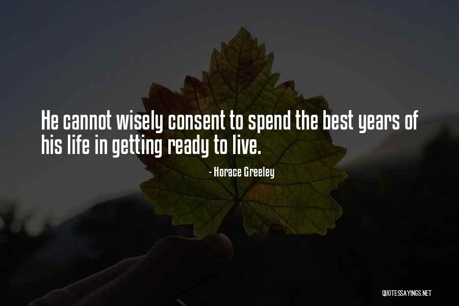 Experiential Life Advice Quotes By Horace Greeley Experiential Life Advice Quotes By Horace Greeley
