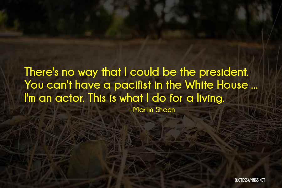 Experiential Life Advice Quotes By Martin Sheen Experiential Life Advice Quotes By Martin Sheen