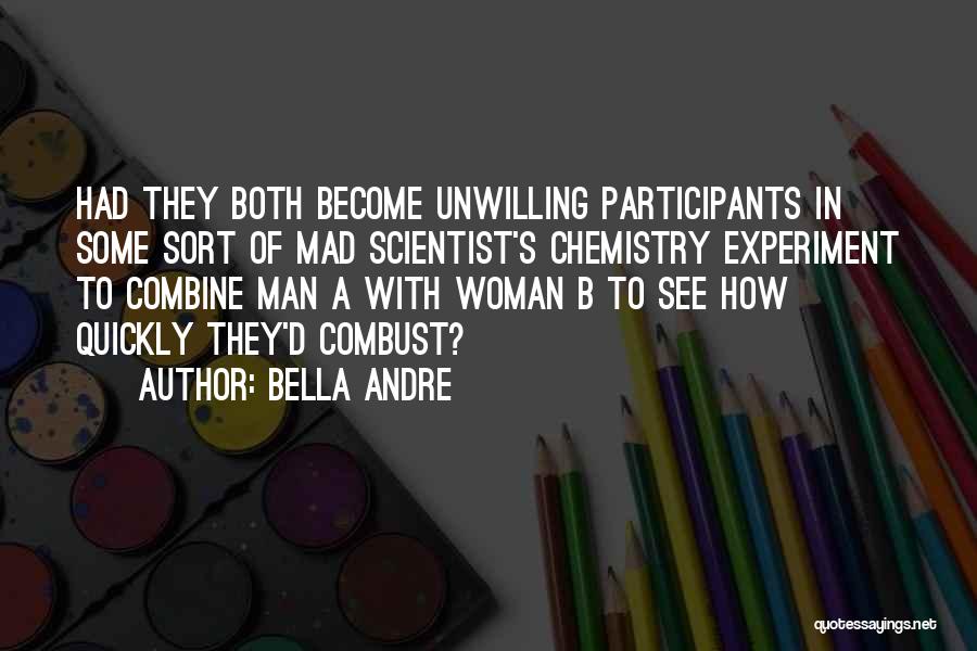 Experiment Quotes By Bella Andre