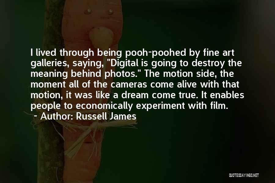 Experiment Quotes By Russell James