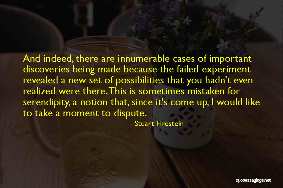 Experiment That Can Be Done Quotes By Stuart Firestein Experiment That Can Be Done Quotes By Stuart Firestein