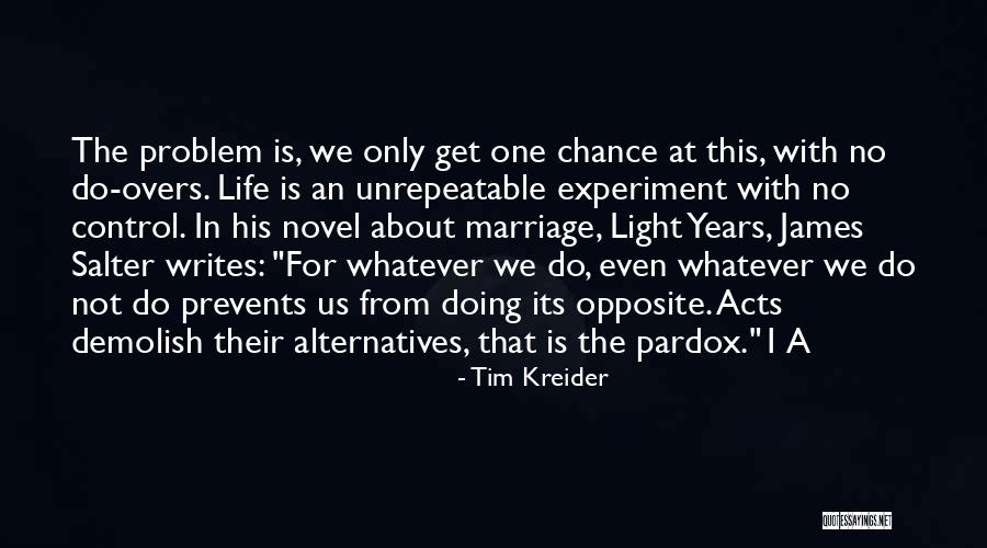 Experiment That Quotes By Tim Kreider Experiment That Quotes By Tim Kreider