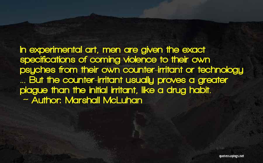 Experimental Art Quotes By Marshall McLuhan