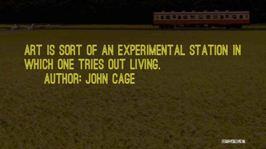Experimental Design Quotes By John Cage