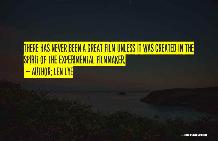 Experimental Filmmaker Quotes By Len Lye