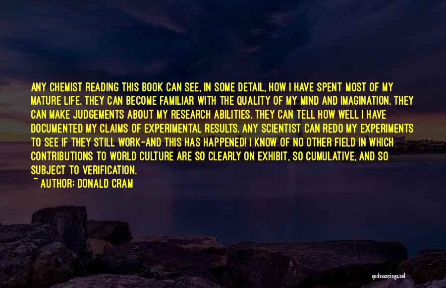 Experimental Life Quotes By Donald Cram