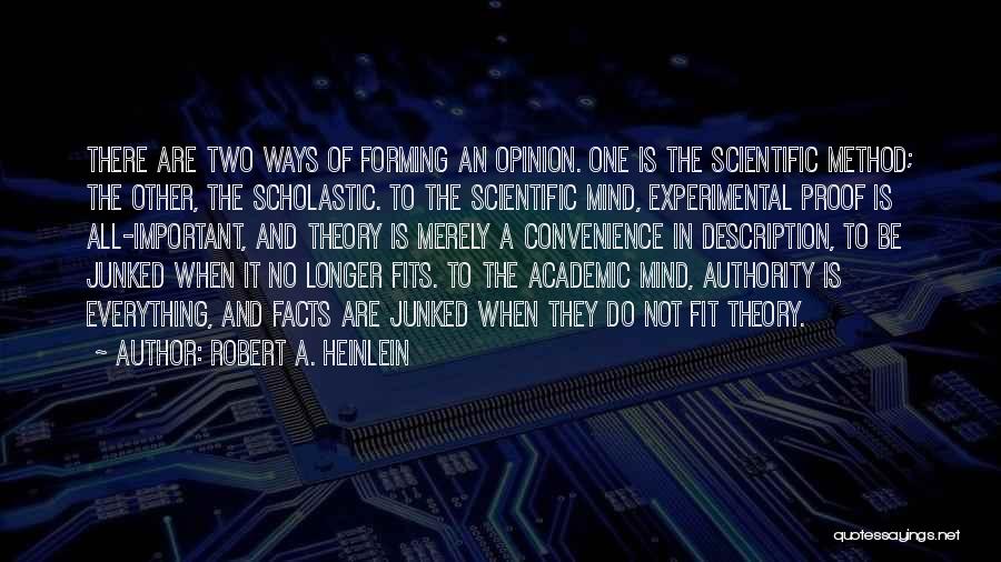 Experimental Method Quotes By Robert A. Heinlein