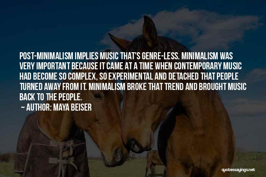 Experimental Music Quotes By Maya Beiser