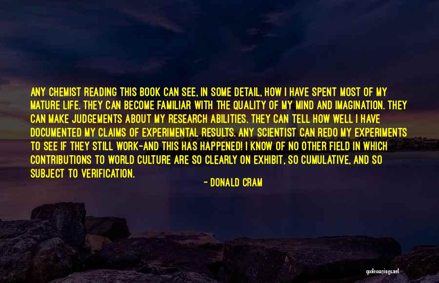 Experimental Research Quotes By Donald Cram Experimental Research Quotes By Donald Cram