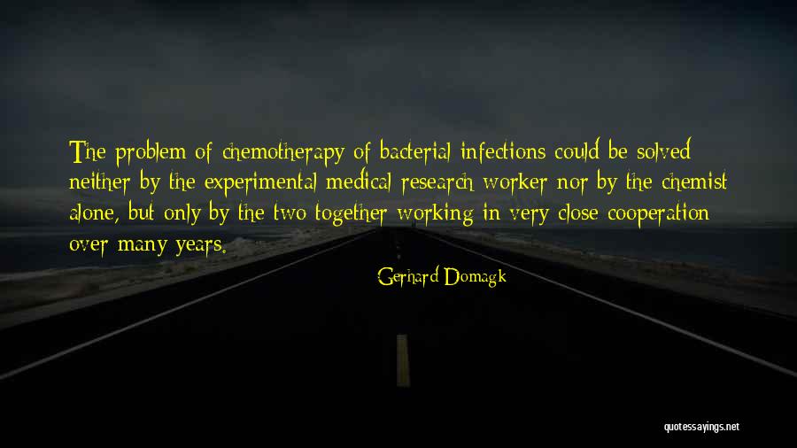 Experimental Research Quotes By Gerhard Domagk Experimental Research Quotes By Gerhard Domagk