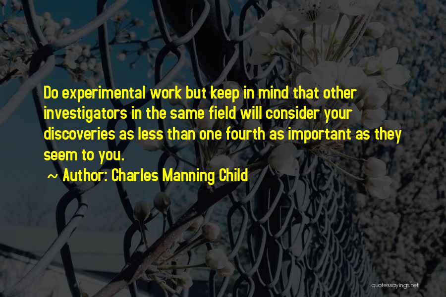 Experimental Work Quotes By Charles Manning Child