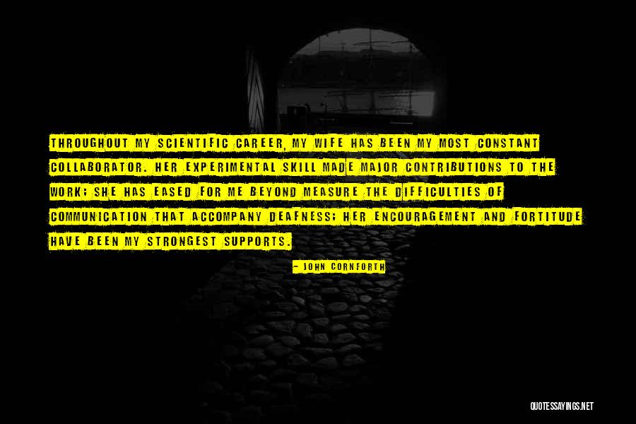 Experimental Work Quotes By John Cornforth Experimental Work Quotes By John Cornforth