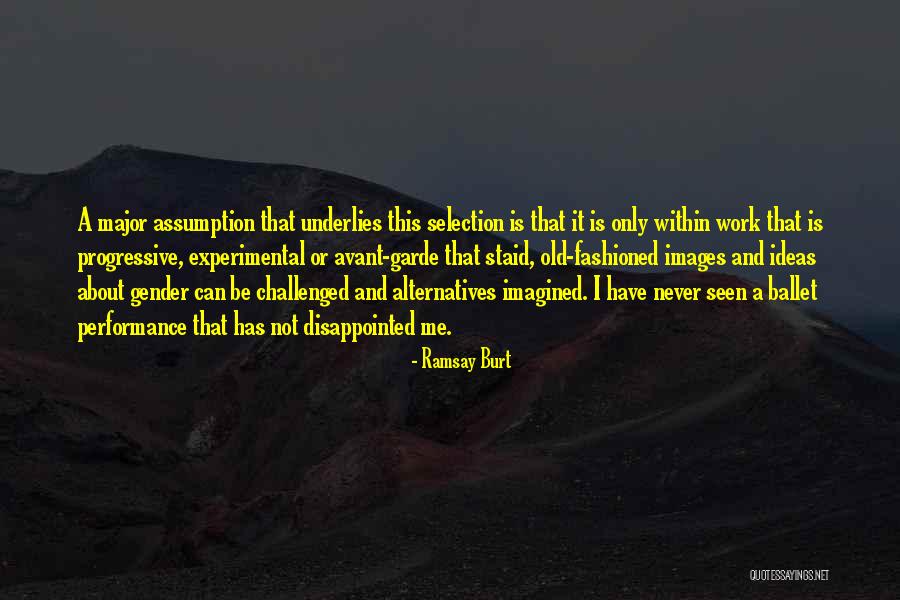 Experimental Work Quotes By Ramsay Burt