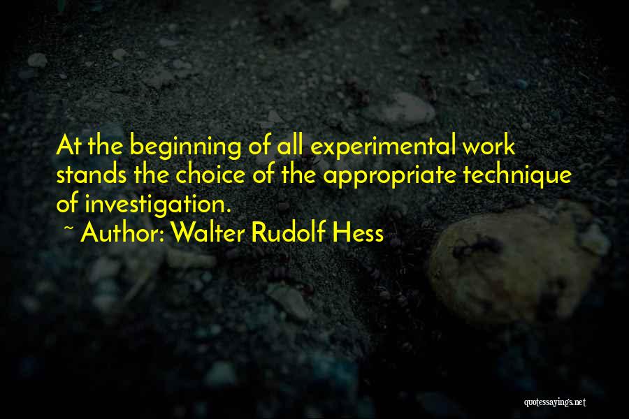 Experimental Work Quotes By Walter Rudolf Hess