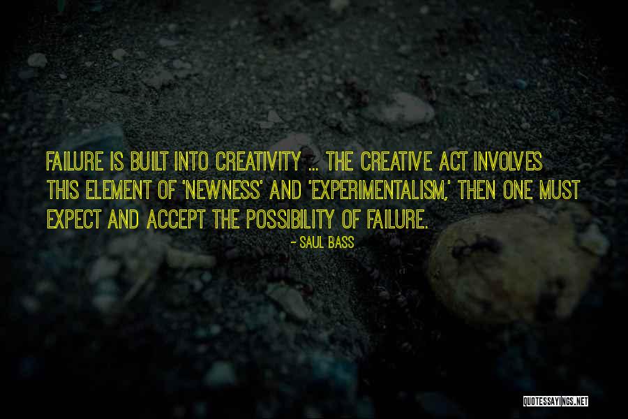Experimentalism Quotes By Saul Bass Experimentalism Quotes By Saul Bass