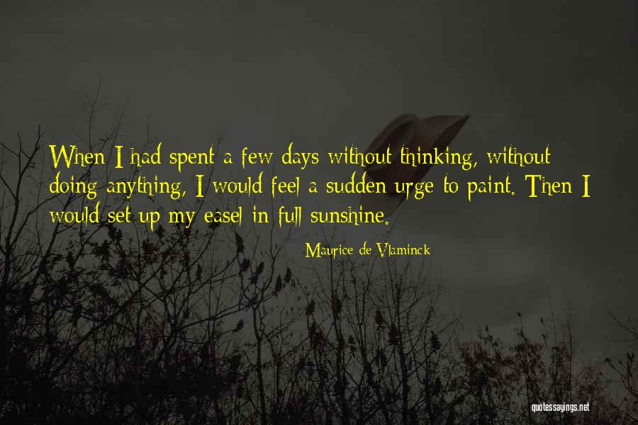 Experimentar Netflix Quotes By Maurice De Vlaminck Experimentar Netflix Quotes By Maurice De Vlaminck